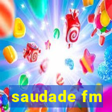 saudade fm